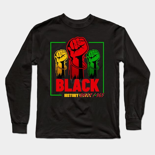 black history month 24/7/365 Long Sleeve T-Shirt by JayD World